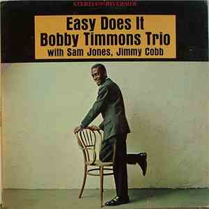 The Bobby Timmons Trio - Easy Does It download free