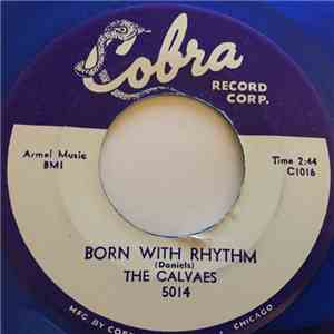 The Calvaes - Born With Rhythm / Lonely Lonely Village download free