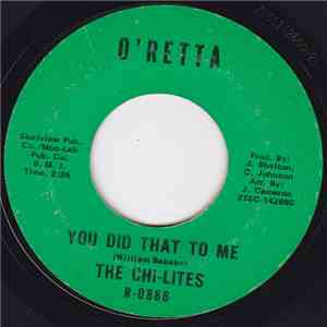 The Chi-Lites - You Did That To Me download free