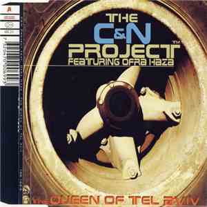 The C&N Project Featuring Ofra Haza - The Queen Of Tel Aviv download mp3 flac