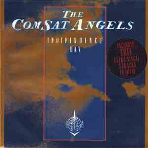 The Comsat Angels - Independence Day download mp3 flac