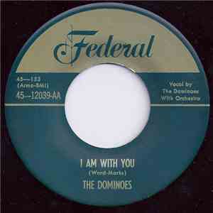The Dominoes - Weeping Willow Blues / I Am With You download free