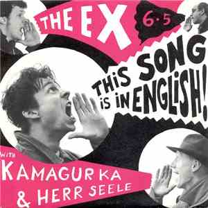The Ex with Kamagurka & Herr Seele - 6.5: This Song Is In English download free