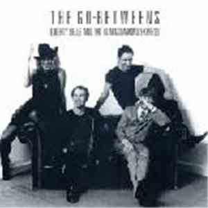 The Go-Betweens - Liberty Belle And The Black Diamond Express download mp3 flac