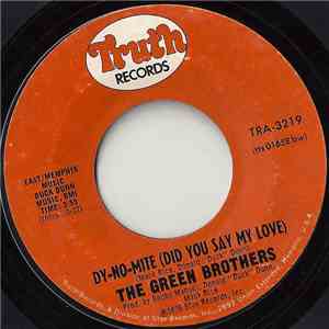 The Green Brothers  - Dy-No-Mite (Did You Say My Love) / Can't Give You Up (I Love You Too Much) download free