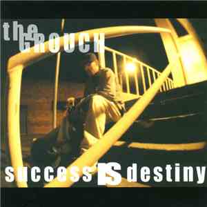 The Grouch - Success Is Destiny download mp3 flac