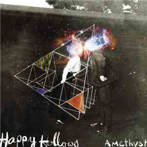 The Happy Hollows - Amethyst download mp3 flac