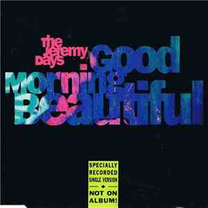 The Jeremy Days - Good Morning Beautiful download mp3 flac