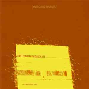 The Legendary House Cats - Live At Mimosa Music Series download mp3 flac