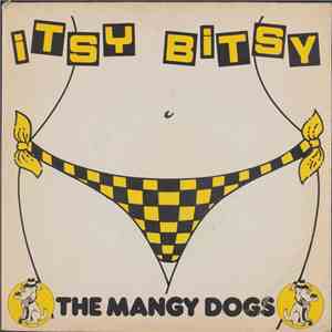 The Mangy Dogs - Itsy Bitsy (Teenie Weenie Yellow Polkadot Bikini) download free