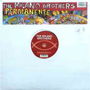 The Milano Brothers - Permanente download mp3 flac