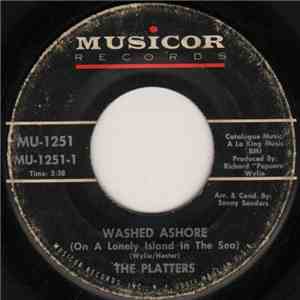 The Platters - Washed Ashore (On A Lonely Island In The Sea) download mp3 flac