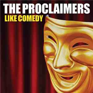 The Proclaimers - Like Comedy download mp3 flac