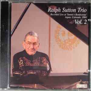 The Ralph Sutton Trio - At Sunnie's Vol. 2 download mp3 flac