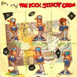 The Rock Steady Crew - (Hey You) The Rock Steady Crew download mp3 flac