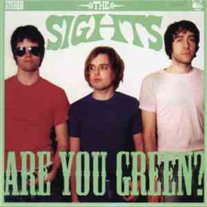 The Sights - Are You Green? download mp3 flac