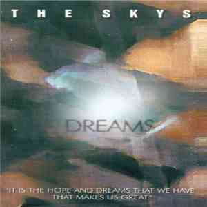 The Skys - Dreams download mp3 flac