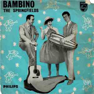 The Springfields - Bambino download mp3 flac