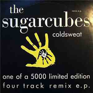 The Sugarcubes - Coldsweat (Remix E.P.) download mp3 flac