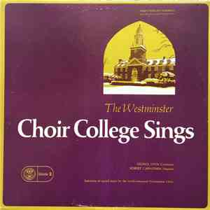The Westminster Choir, George Lynn, Robert Carwithen - The Westminster Choir College Sings download mp3 flac