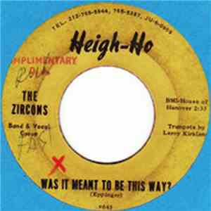 The Zircons - Was It Meant To Be This Way / Go On And Cry, Cry download mp3 flac