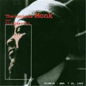 Thelonious Monk And His Quartet - Olympia - Mar. 7th, 1965 download free
