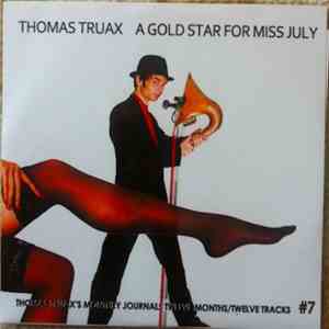 Thomas Truax - A Gold Star For Miss July download mp3 flac