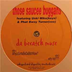 Those Saucee Buggahs - Da Beeatch Muse download free