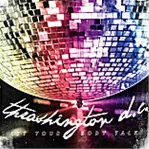 Thrashington D.C. - Let Your Body Talk download mp3 flac