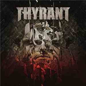 Thyrant - What We Left Behind... download free