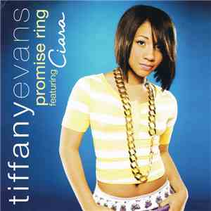 Tiffany Evans Featuring Ciara  - Promise Ring download mp3 flac