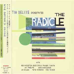 Tim Deluxe - The Radicle download mp3 flac