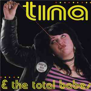 Tina & The Total Babes - She's So Tuff download mp3 flac