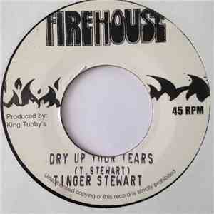 Tinger Stewart - Dry Up Your Tears download mp3 flac
