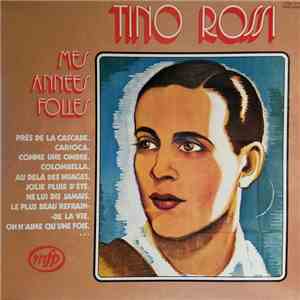 Tino Rossi - Mes Années Folles download free