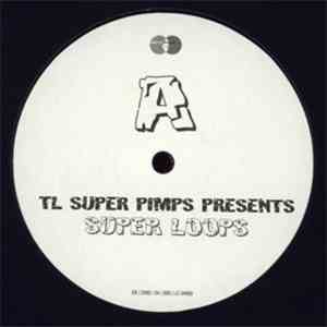 TL Super Pimps - Super Loops download mp3 flac
