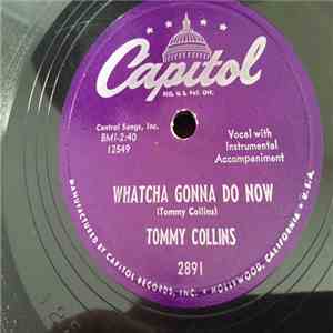 Tommy Collins - Whatcha Gonna Do Now / You're For Me download mp3 flac