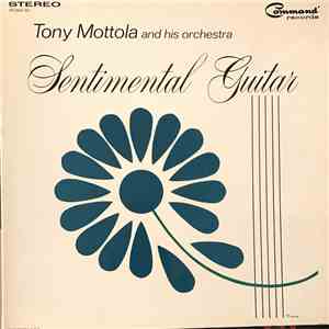 Tony Mottola And His Orchestra - Sentimental Guitar download mp3 flac