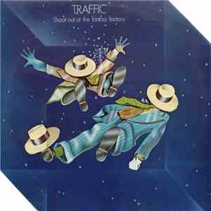 Traffic - Shoot Out At The Fantasy Factory download mp3 flac