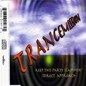 Trancemission - Keep This Party Slammin' / Direct Approach download mp3 flac