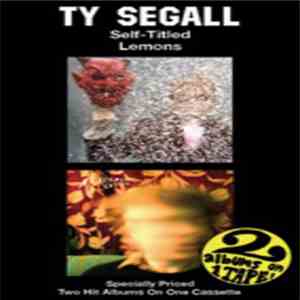 Ty Segall - Ty Segall / Lemons download mp3 flac