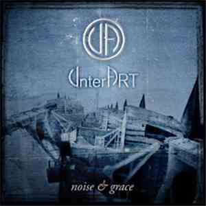 UnterART - Noise & Grace download mp3 flac