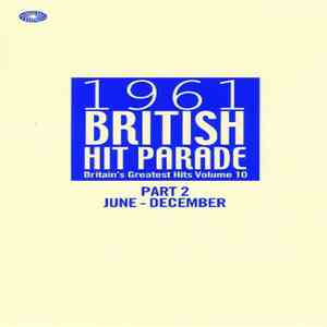 Various - 1961 British Hit Parade Part 2 June - December download mp3 flac