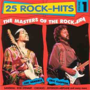 Various - 25 Rock-Hits Volume 1 - The Masters Of The Rock-Era download mp3 flac