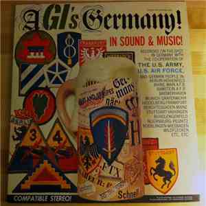 Various - A GI's Germany In Sound & Music! Volume 1 download mp3 flac