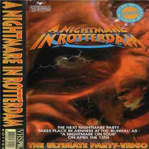 Various - A Nightmare In Rotterdam - The Ultimate Party Video 3 download mp3 flac