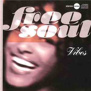 Various - Free Soul Vibes download mp3 flac