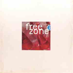 Various - Freezone 2: Variations On A Chill download free