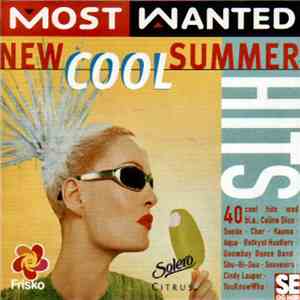 Various - Most Wanted - New Cool Summer Hits download mp3 flac