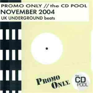 Various - Promo Only UK Underground Beats: November 2004 download mp3 flac